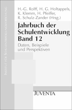 Jahrbuch der Schulentwicklung - Rolff, Hans-Günter / Holtappels, Heinz Günter / Klemm, Klaus / Pfeiffer, Hermann / Schulz-Zander, Renate (Hgg.)