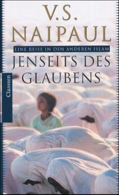 Jenseits des Glaubens - Naipaul, Vidiadhar S.