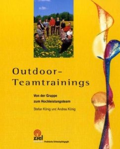 Outdoor-Teamtrainings - König, Stefan; König, Andrea