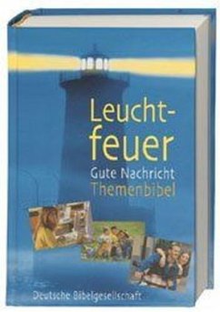 Cover Leuchtfeuer, Gute Nachricht Themenbibel (Nr.1634)