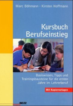 Kursbuch Berufseinstieg - Böhmann, Marc;Hoffmann, Kirsten