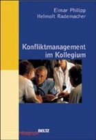 Konfliktmanagement im Kollegium - Philipp, Elmar / Rademacher, Helmolt