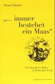 'immer bestehet ein Maas'