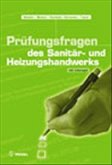 Prüfungsfragen des Sanitär- und Heizungshandwerk