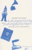 Kulturgeschichte der 'Kulturgeschichten'