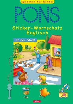 PONS Sticker-Wortschatz Englisch, In der Stadt - Von Joy Olivier u. Lisa Suett