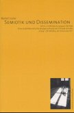 Semiotik und Dissemination