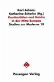 Kontinuitäten und Brüche in der Mitte Europas Kontinuitäten und Brüche in der Mitte Europas