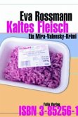 Kaltes Fleisch / Mira Valensky Bd.4