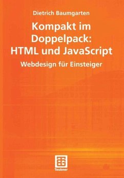 Kompakt im Doppelpack: HTML und JavaScript - Baumgarten, Dietrich
