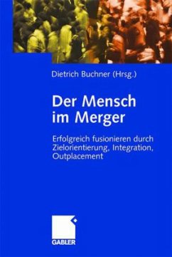 Der Mensch im Merger - Buchner, Dietrich (Hrsg.)