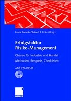 Erfolgsfaktor Risiko-Management - Romeike, Frank / Finke, Robert (Hgg.)
