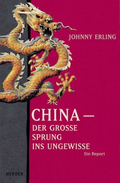 China - Der grosse Sprung ins Ungewisse - Erling, Johnny