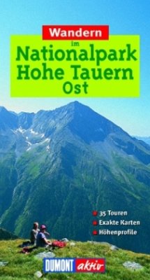 Wandern im Nationalpark Hohe Tauern Ost - Höllhuber, Dietrich