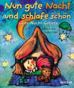 Nun gute Nacht und schlafe schön - Bichler, Albert; Stross, Eugen