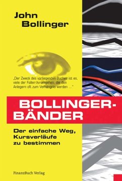 Bollinger über Bollinger-Bänder - Bollinger, John