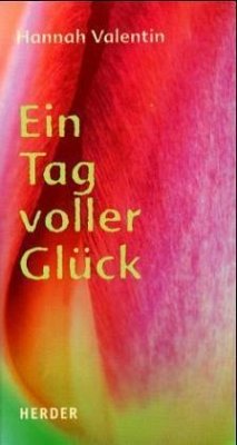 Ein Tag voller Glück