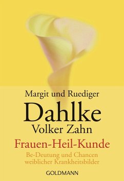 Frauen-Heil-Kunde ( Frauenheilkunde) - Dahlke, Margit;Dahlke, Ruediger;Zahn, Volker