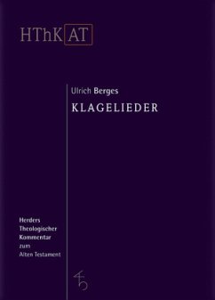 Klagelieder / Herders theologischer Kommentar zum Alten Testament - Berges, Ulrich