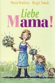 Liebe Mama!