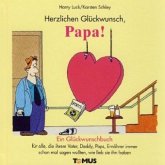 Herzlichen Glückwunsch, Papa!