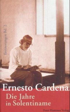 Die Jahre in Solentiname - Cardenal, Ernesto