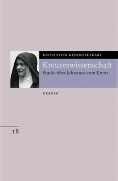 Kreuzeswissenschaft / Gesamtausgabe (ESGA) 18 - Stein, Edith