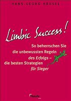 Limbic Success! - Häusel, Hans-Georg