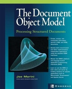 Document Object Model: Processing Structured Documents - Marini, Joe