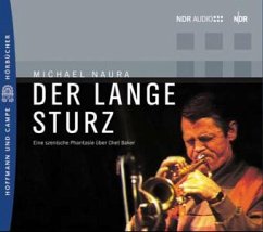 Chet Baker, Der lange Sturz - Naura, Michael