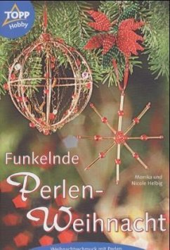 Funkelnde Perlen-Weihnacht - Helbig, Monika; Helbig, Nicole