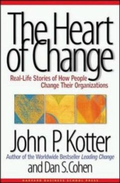 The Heart of Change - Kotter, John P.; Cohen, Dan S.