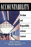 Accountability: Freedom and Responsibility Without Control