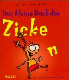 Das kleine Buch der Zicken - Sharma, Mona; Zak, Martin