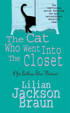 The Cat Who Went Into the Closet (The Cat Who... Mysteries, Book 15) - Braun, Lilian Jackson