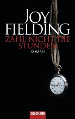 Zähl nicht die Stunden - Fielding, Joy