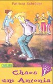Chaos um Antonia