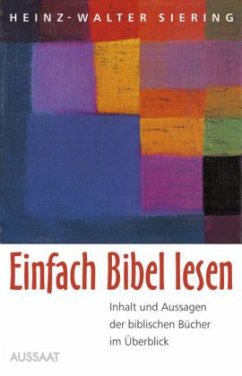 Einfach Bibel lesen - Siering, Heinz-Walter