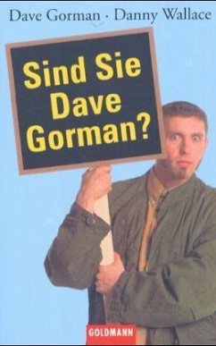 Sind Sie Dave Gorman? - Gorman, Dave; Wallace, Danny