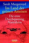 Im Land der grünen Ameisen