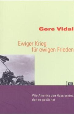 Ewiger Krieg für ewigen Frieden - Vidal, Gore