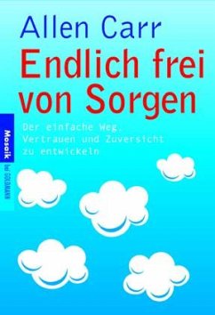 Endlich frei von Sorgen - Carr, Allen
