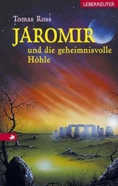 Jaromir und die geheimnisvolle Höhle - Ross, Tomas