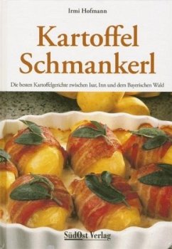 Kartoffel-Schmankerl - Hofmann, Irmi