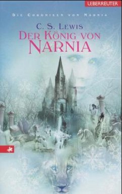 Der König von Narnia - Lewis, Clive St.