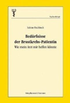 Bedürfnisse der Brustkrebs-Patientin - Fischbeck, Sabine