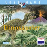 Dinosaurier / Lesemaus Bd.95
