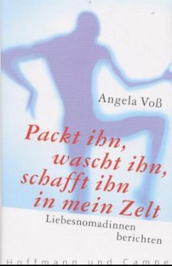 Cover Packt ihn, wascht ihn, schafft ihn in mein Zelt