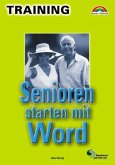 Senioren starten mit Word Senioren starten mit Word