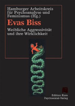 Evas Biss - Hamburger Arbeitskreis für Psychoanalyse / Feminismus (Hgg.)